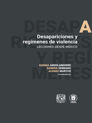 cover image of Desapariciones y regímenes de violencia